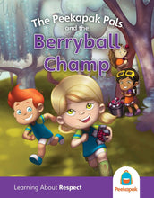 Load image into Gallery viewer, Respect Book: The Peekapak Pals and the Berryball Champ