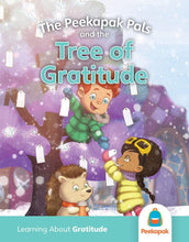Load image into Gallery viewer, The Peekapak Pals and the Tree of Gratitude (Gratitude)