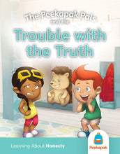 Load image into Gallery viewer, Honesty Book: The Peekapak Pals and the Trouble with the Truth