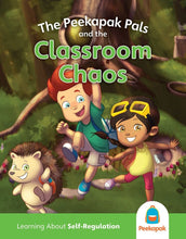 Load image into Gallery viewer, Self-Regulation Book: The Peekapak Pals and the Classroom Chaos
