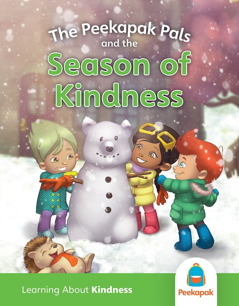 Kindness Book: The Peekapak Pals and the Season Of Kindness