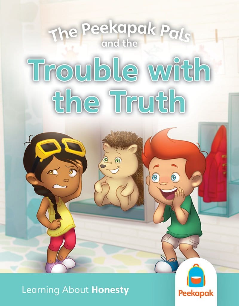 Honesty Book: The Peekapak Pals and the Trouble with the Truth